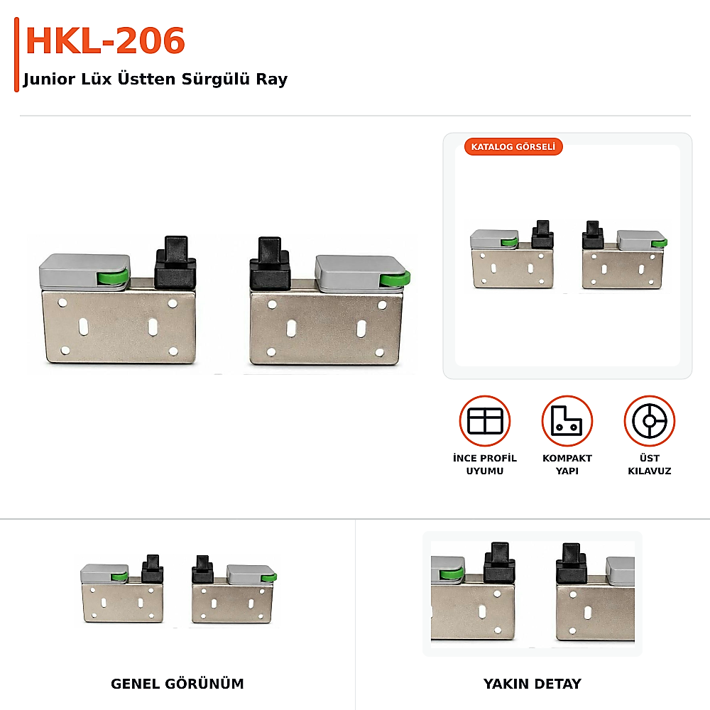 HKL-206 Junior Lüx Üstten Sürgülü Ray - 1